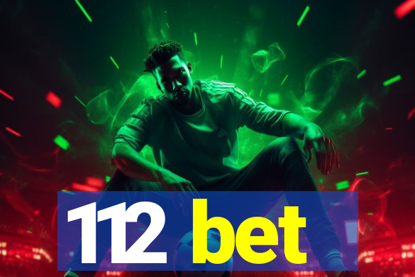 112 bet